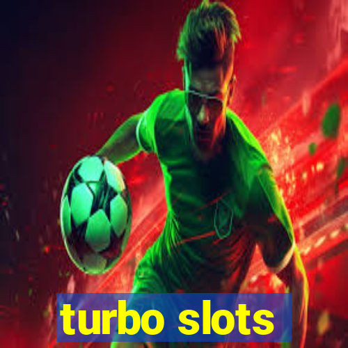 turbo slots